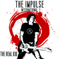 IMPULSE INT'L, THE - "THE REAL KID" 7"