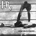 INSURANCE RISK "HOW MUCH MORE" 7"