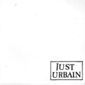 JUST URBAIN "S/T" 7"