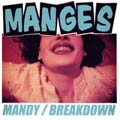 MANGES, THE "MANDY" 7"