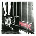 MANIC "S/T" 7"