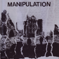 MANIPULATION - "S/T" 7"