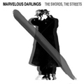 MARVELOUS DARLINGS - "THE SWORDS, THE STREETS" 7"