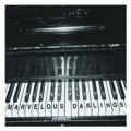 MARVELOUS DARLINGS - "SHOOT THE PIANO PLAYER" 7"