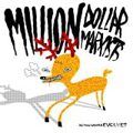 MILLION DOLLAR MARXISTS - "DO YOU WANNA EVOLVE?" 7"