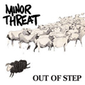 MINOR THREAT - "OUT OF STEP" 12" <b>READ FIRST</B>