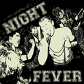 NIGHT FEVER "TRANSPARENT" 7"