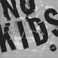 NO KIDS - "S/T" 7"
