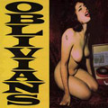 OBLIVIANS - "NEVER ENOUGH" 10" <b>READ FIRST</B>