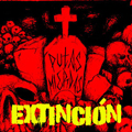 PUTAS MIERDAS "EXTINCION" 7"