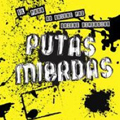 PUTAS MIERDAS - "EL PUNK NO QUIERE ..." 7"