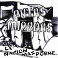 PUTAS MIERDAS "LA NACION MAS POBRE" 7"