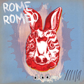 ROME ROMEO - "S/T" 12" <b>READ FIRST</B>