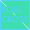 ROSE CROSS "S/T" 7"