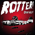 ROTTER - "OVER ALT" 7"
