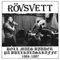 ROVSVETT - "BOLL-MATS ... 1984-1987" 12" <b>READ FIRST</B>