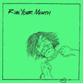 RUN YOUR MOUTH - V/A COMP. 7"