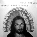 SECRET PROSTITUTES / COLA FREAKS - SPLIT LP <b>READ FIRST</B>