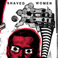 SHAVED WOMEN "S/T" CD