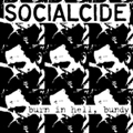SOCIALCIDE - "BURN IN HELL BUNDY" 7"
