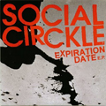 SOCIAL CIRCKLE "EXPIRATION DATE" 7"