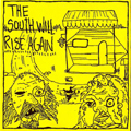 SOUTH WILL RISE AGAIN - V/A - 7"
