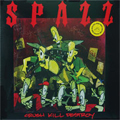 SPAZZ "CRUSH KILL DESTROY" LP <b>READ FIRST</B>