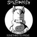 SPERMBIRDS "SOMETHING TO PROVE" LP <b>READ FIRST</B>