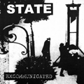 STATE - "EXCOMMUNICATED" 7"