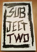 SUBJECT #2 - ZINE