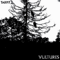 TARPIT - "VULTURES" CD