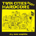 TWIN CITIES HARDCORE 2007 - V/A - 7"
