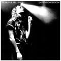 TERRIBLE FEELINGS "IMPENDING DOOM" 7"