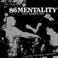 86 MENTALITY - "GOIN' NOWHERE FAST" CD