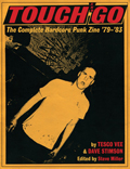TOUCH AND GO - COMPLETE ZINE '79-'83 BOOK