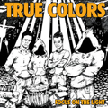 TRUE COLORS - "FOCUS ON THE LIGHT" 12" <b>READ FIRST</B>