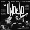 UNDEAD, THE - "FIRST, WORST, AND CURSED" 12" <b>READ FIRST</B>