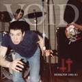 VOID "SESSIONS 1981-1983" LP <b>READ FIRST</B>