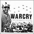 WARCRY - "NOT SO DISTANT FUTURE" 12" <b>READ FIRST</B>