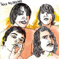 WAX MUSEUMS - "SAFETY IN NUMBERS" 12"