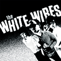 WHITE WIRES "WWII" LP <b>READ FIRST</B>