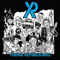 YOUNG REPUBLICANS "SABOTAGE YOUR COOKOUT" 7"